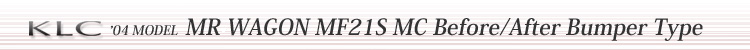 MR-WAGON MF21S Bumper Type