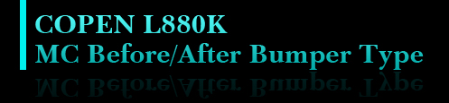 COPEN L880K MC Before/After Bumper Typeq