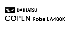 DAIHATSU COPEN Robe LA400K